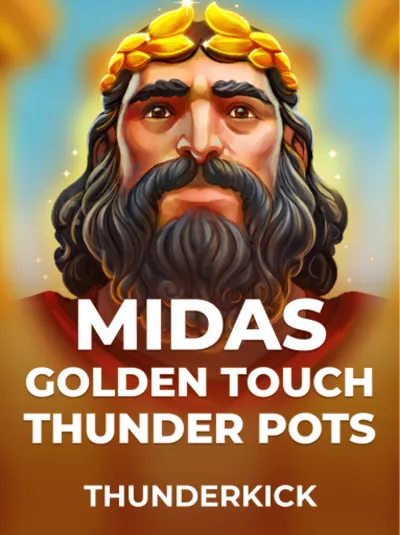 Midas Golden Touch_ Thunder Pots
