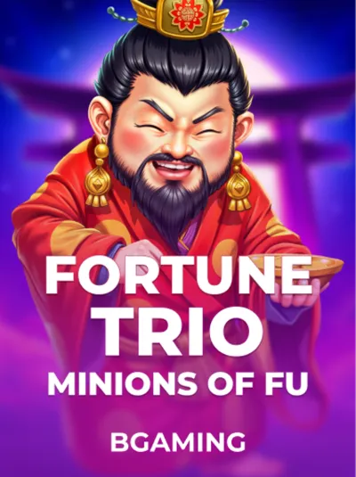 Fortune Trio_ Minions of Fu