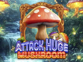 Attack Huge Mushroom game thumbnail